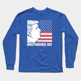 Trump Independence Day Long Sleeve T-Shirt